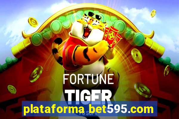 plataforma bet595.com